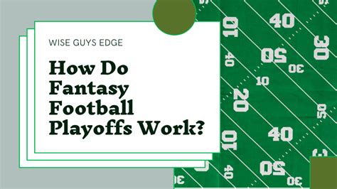 How Does Fantasy Football Playoffs Work: A Journey Through the Gridiron of Imagination