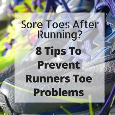 How to Treat Sore Toes from Running: A Comprehensive Guide